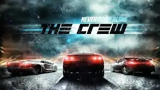 The Crew - 'Never Drive Alone' - Channel Snippet