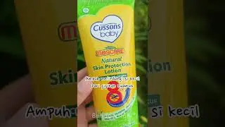 Lotion anti nyamuk, cussons baby.| Benda wajib saat mudik #antinyamuk #cussonsbaby #mudik