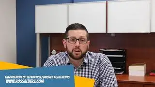 Enforcement of Separation Divorce Agreements
