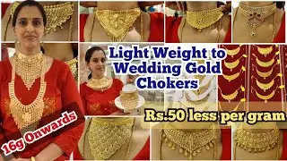 Saravana Stores 16g Onwards Light weight to Wedding Choker Necklace Dubai, Bombay, Kerala Collection