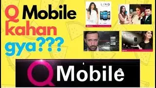 Q Mobile Quit Sales in Pakistan| Pakistan's First Mobile Company| Technology Update | Fraud Scandles