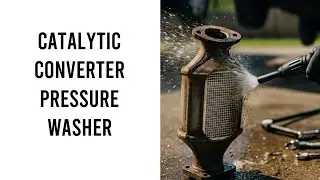 Clean Catalytic Converter With Pressure Washer