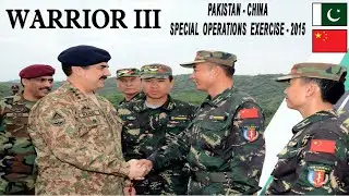 Pakistan-China - Special Operations Exercise - Warrior III -2015