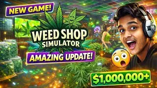 Weed Store Simulator Gets BIG Mojar Update Now || #ShieldGaming1.0 