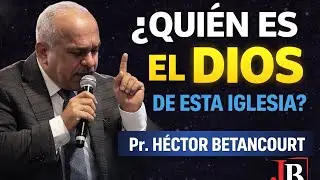 🔥 ¿Quién es el Dios de esta iglesia? | Pr. Héctor Betancourt 🙏 #palabradedios #predicas 