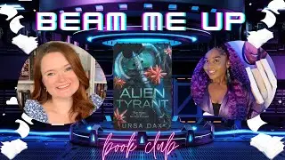Alien Tyrant by Ursa Dax 🛸 Beam Me Up Book Club