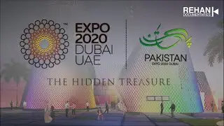 Virtual Tour of Pakistan PAVILLION in Dubai Expo 2020 by by Rehan Documentaries