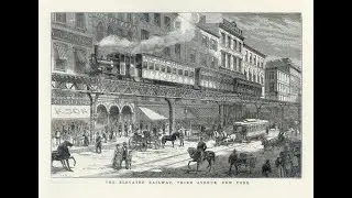 1878 Sound recordings of The New York Metropolitan Elevated Railway