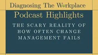 The Scary Reality Of How Often Change Management Fails