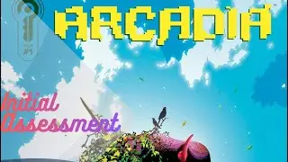 Initial Assessment 56: Arcadia 