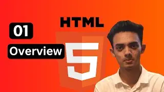 Overview Of This Course | 01 | Html 5 