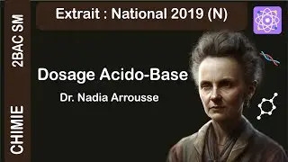 2Bac SM BIOF| Chimie - Séance 03 : Correction  Examen national 2019: Session Normal