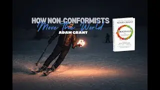 [ Book Summary ] How Non Conformists Move the World | Luyện nghe tiếng anh qua Podcast
