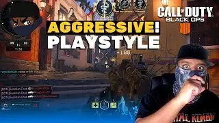 Aggressive Playstyle! w/ 