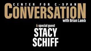 Stacy Schiff | CCSE Conversation with Brian Lamb