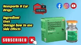 Neosporin H Ear Drop || How to use of Neosporin H ear drop