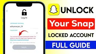 How to Unlock Snapchat Account when Permanently or Temporarily locked 2025 (Android/IOS)