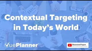 Contextual Targeting in Today's World