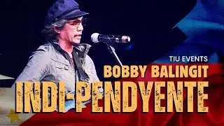 INDIEPENDIENTE - Bobby Balingit