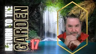 Doctrine Over Text~How Religion Disables Understanding Isaiah 56~57~Garden Seventeen