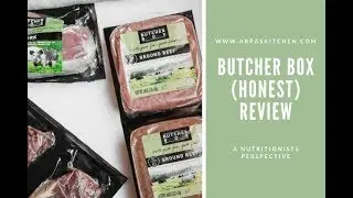 Butcher Box (Honest) Review, A Nutritionists Perspective