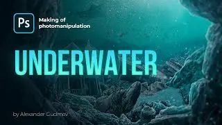 Underwater / Making of photomanipulation / Art creation process / Photoshop