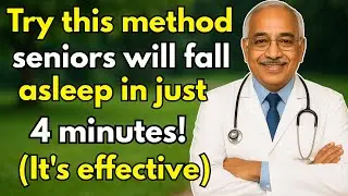 Senior: Fall Asleep in 5 Minutes Sounds Like A Dream! Try This Method | Senior Health Tips After 70