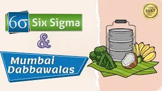 Six Sigma and Mumbai Dabbawalas | Critical Analysis