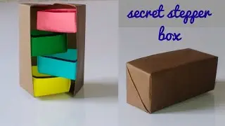 DIY secret stepper box || desk organizer || paper craft || origami craft || Arshia Arshed