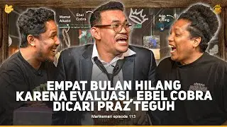EBEL COBRA COME BACK, LANGSUNG JADI HOST PODCAST MARI KEMARI GANTIKAN ARIE KRITING - MARI KEMARI