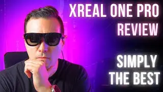XREAL One Pro Review &ndash; The Best AR Glasses for Movies, Games & Work!