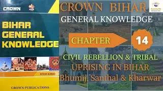 Bhumij, Santhal Revolt & Kharwar Movement | Civil & Tribal uprising in Bihar | #crownbihargk #bpsc