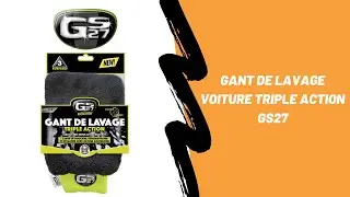 Gant de lavage voiture triple action GS27