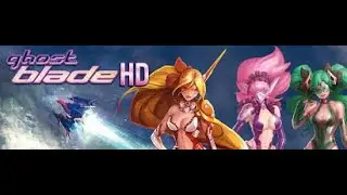 [ Mr.B ] Ghost Blade HD STAGE 1 - 3