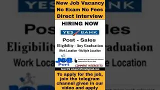 Yes Bank HIRING No Exam No Fees #ShortJob new job