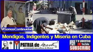 Mendigos, Indigentes y Miseria en Cuba