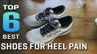 Top 6 Best Shoes for Heel Pain and High Arches/When Standing/Arch Support & Women&rsquo;s [Review 2023]