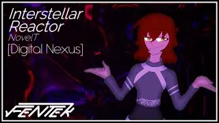 NovelT - Interstellar Reactor (F/C Digital Nexus)