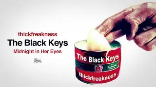 The Black Keys - Midnight In Her Eyes (Official Audio)