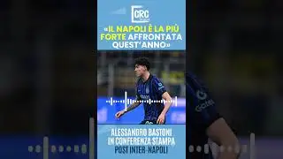 #Bastoni non ha dubbi: il #Napoli &egrave; la pi&ugrave; forte tra le big di #SerieA affrontate quest&rsquo;anno 🔥