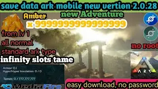 ark mobile save data new adventure & infinity amber 🔥 infinity slots tame 🔥