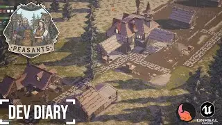 Peasants EP11 - City Building at a small scale in UE4