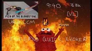 Ura LCM | Inferno Specialist Quick Evoker PoV - 33k