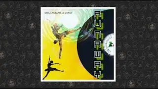 Emil Lassaria, Meyah - Run Away