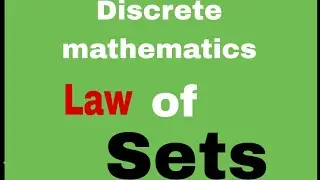 Law of sets in discrete mathematics || HINDI || prabhat ranjan