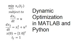 Dynamic Optimization in MATLAB and Python