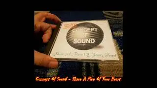 Concept Of Sound - Share A Piece Of Your Heart (Extended Version)