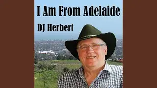I Am from Adelaide