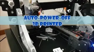 Auto Power OFF 3D Printer - Mechanical Solution!
