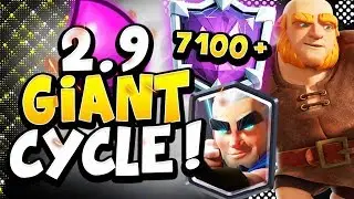 7100+ TOP 100 LADDER with 2.9 GIANT CYCLE! - CLASH ROYALE
